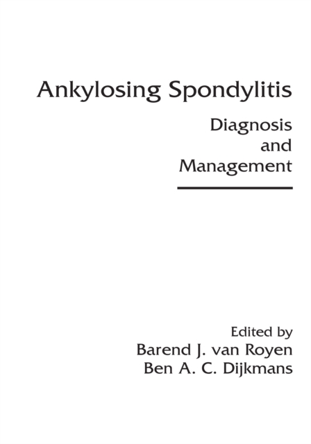 Ankylosing Spondylitis : Diagnosis and Management, EPUB eBook