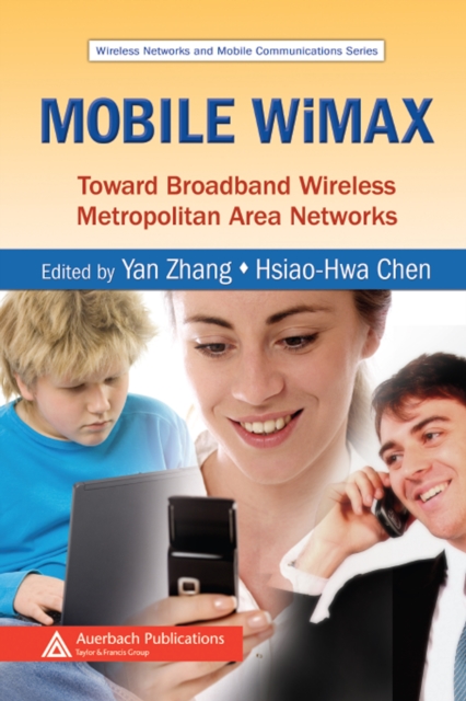 Mobile WiMAX : Toward Broadband Wireless Metropolitan Area Networks, EPUB eBook