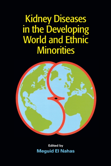 Kidney Diseases in the Developing World and Ethnic Minorities, EPUB eBook