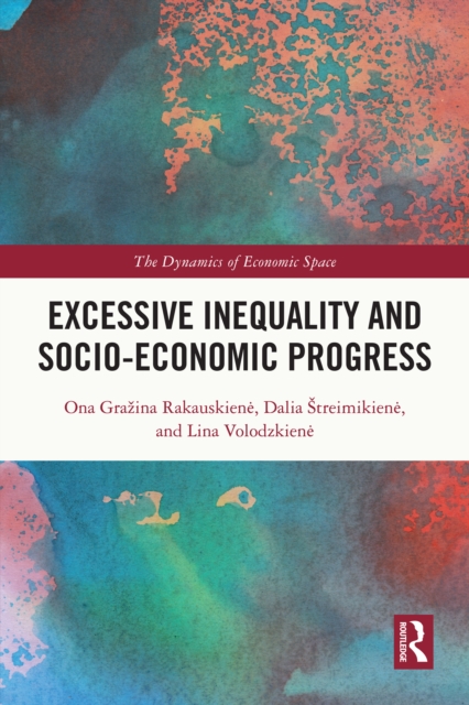 Excessive Inequality and Socio-Economic Progress, EPUB eBook
