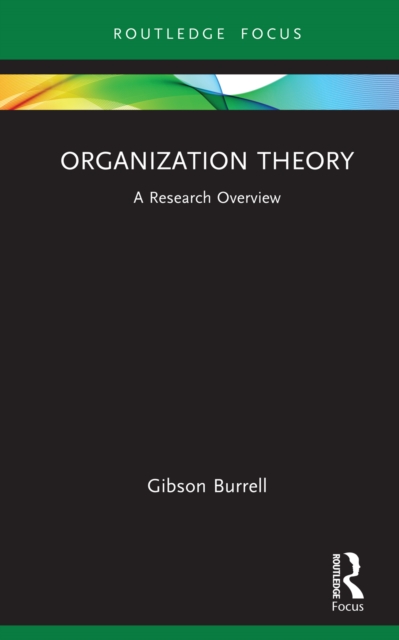 Organization Theory : A Research Overview, PDF eBook