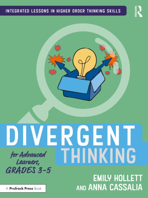 Divergent Thinking for Advanced Learners, Grades 3-5, PDF eBook