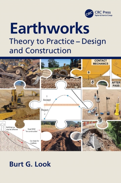 Earthworks : Theory to Practice - Design and Construction, EPUB eBook