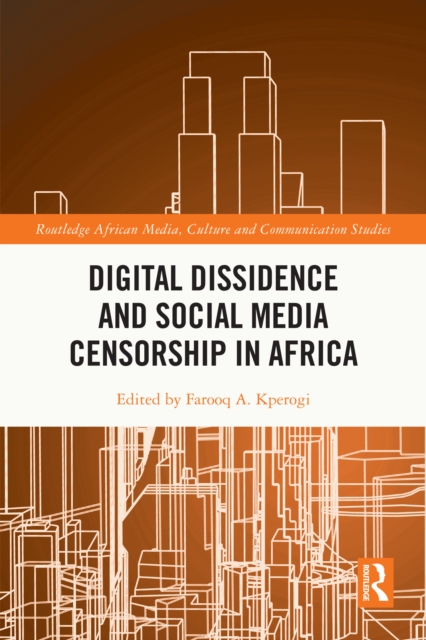 Digital Dissidence and Social Media Censorship in Africa, EPUB eBook
