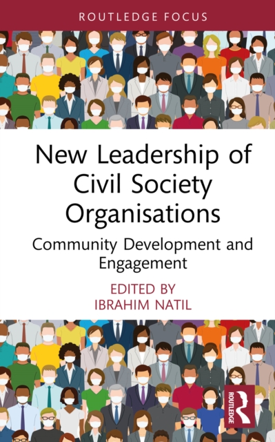 New Leadership of Civil Society Organisations : Community Development and Engagement, PDF eBook