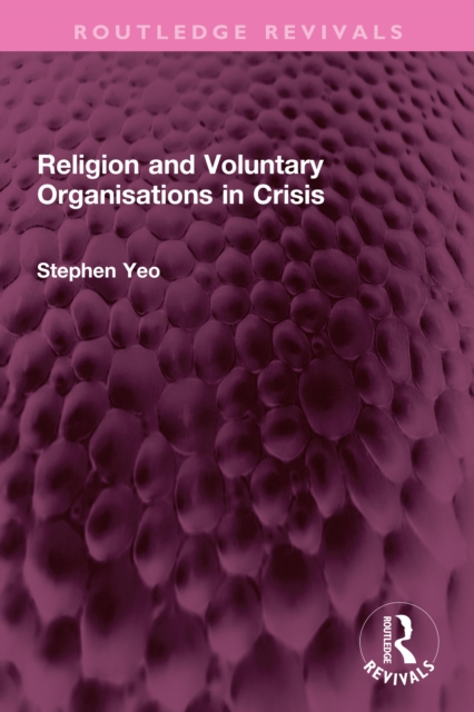 Religion and Voluntary Organisations in Crisis, PDF eBook