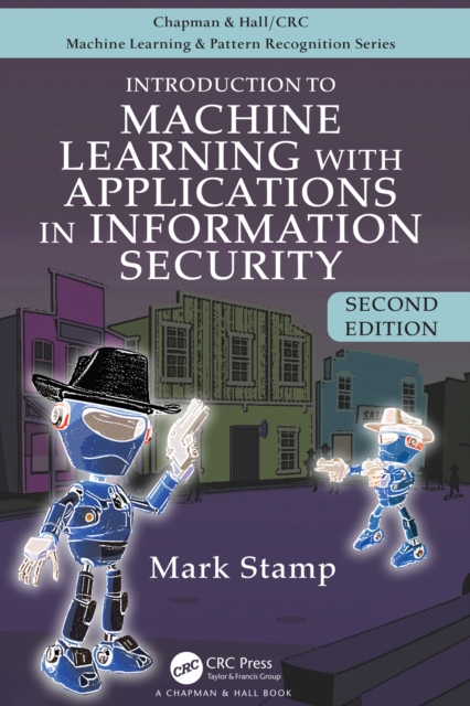 Introduction to Machine Learning with Applications in Information Security, PDF eBook