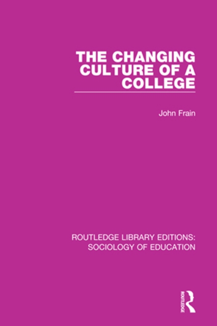 The Changing Culture of a College, PDF eBook