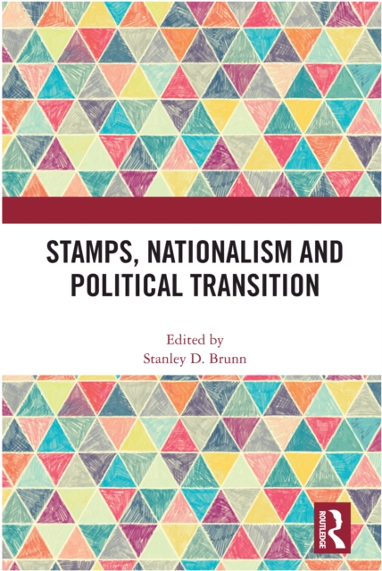 Stamps, Nationalism and Political Transition, EPUB eBook