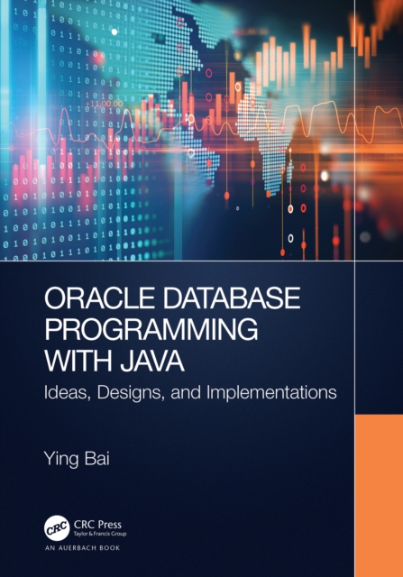 Oracle Database Programming with Java : Ideas, Designs, and Implementations, PDF eBook