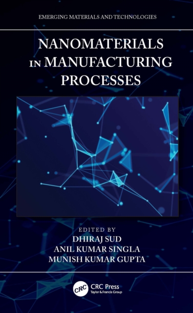 Nanomaterials in Manufacturing Processes, PDF eBook