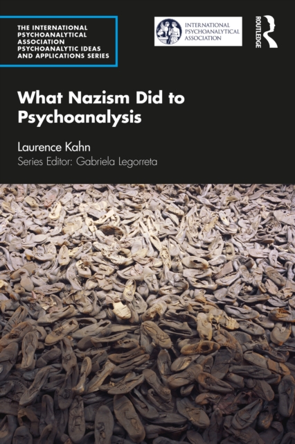 What Nazism Did to Psychoanalysis, EPUB eBook