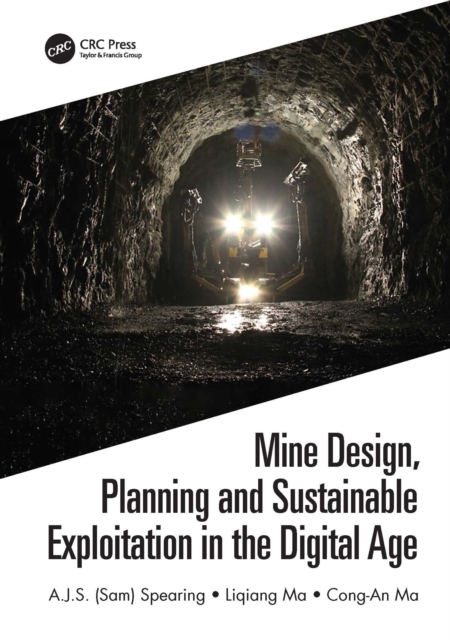 Mine Design, Planning and Sustainable Exploitation in the Digital Age, PDF eBook