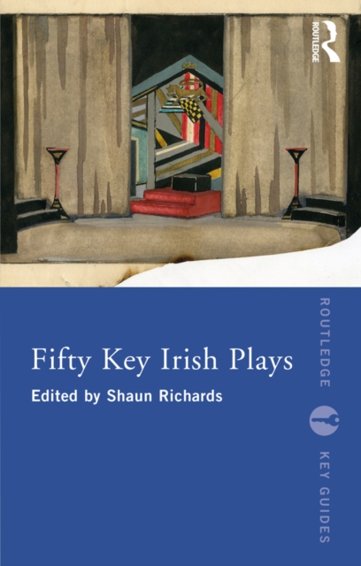 Fifty Key Irish Plays, PDF eBook