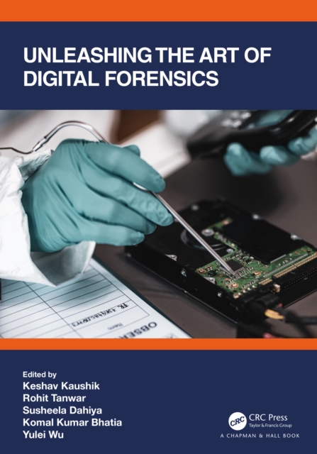 Unleashing the Art of Digital Forensics, PDF eBook