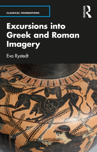 Excursions into Greek and Roman Imagery, EPUB eBook