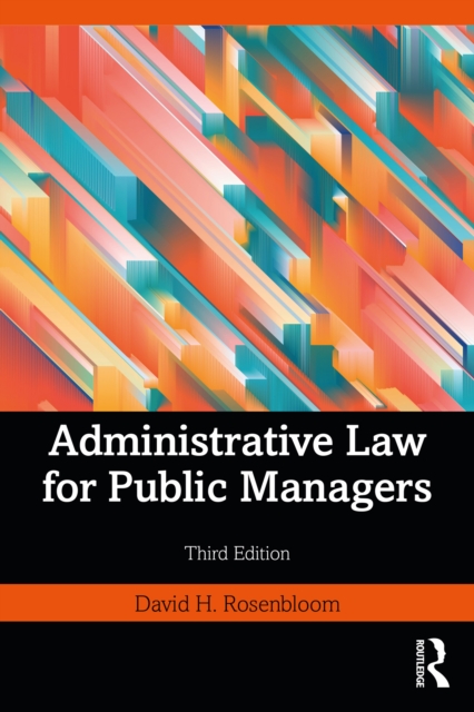 Administrative Law for Public Managers, EPUB eBook