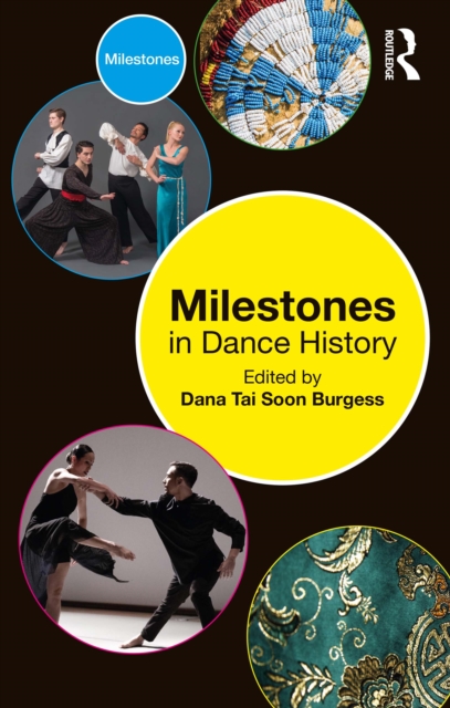 Milestones in Dance History, PDF eBook