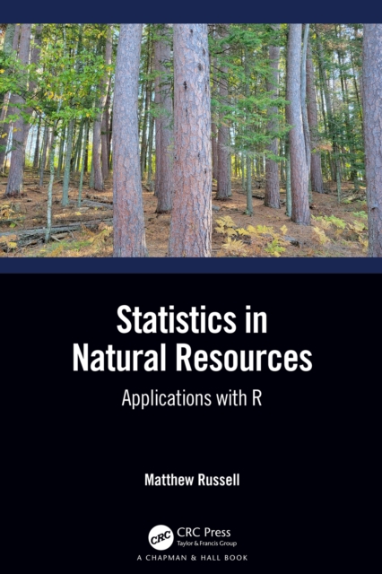 Statistics in Natural Resources : Applications with R, PDF eBook