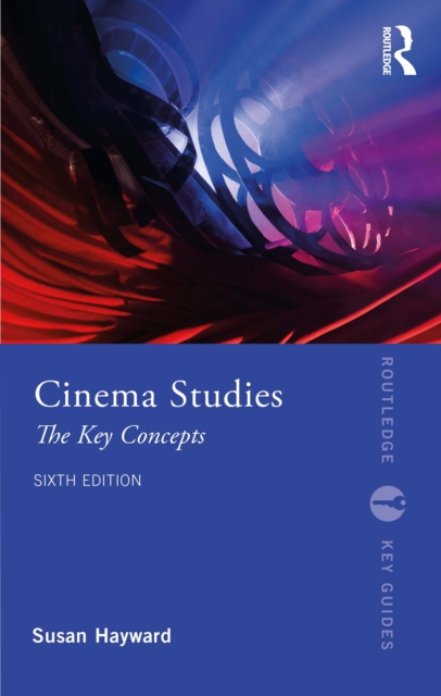 Cinema Studies : The Key Concepts, EPUB eBook