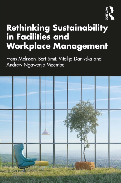 Rethinking Sustainability in Facilities and Workplace Management, EPUB eBook