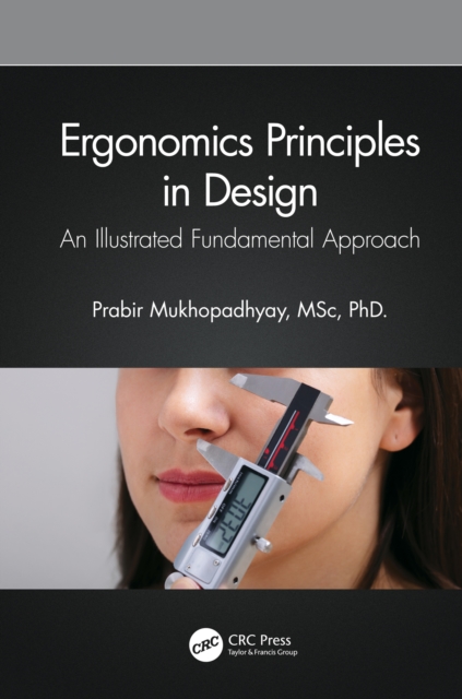 Ergonomics Principles in Design : An Illustrated Fundamental Approach, EPUB eBook