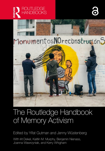 The Routledge Handbook of Memory Activism, EPUB eBook