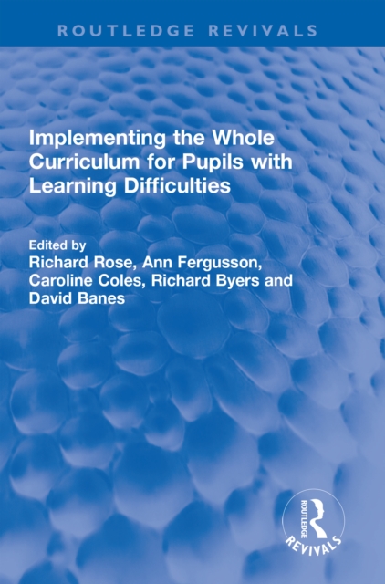 Implementing the Whole Curriculum for Pupils with Learning Difficulties, PDF eBook
