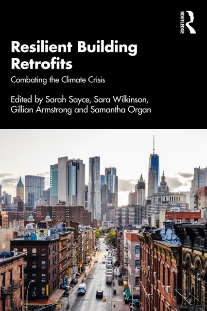 Resilient Building Retrofits : Combating the Climate Crisis, EPUB eBook