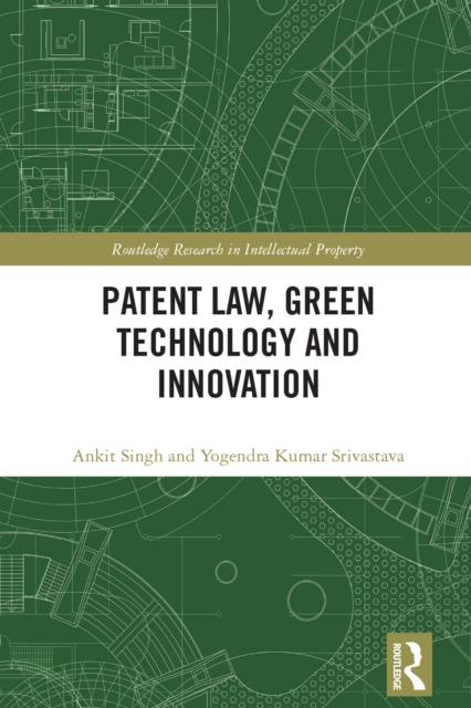 Patent Law, Green Technology and Innovation, EPUB eBook