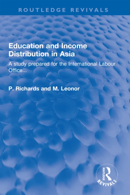 Education and Income Distribution in Asia : A study prepared for the International Labour Office..., PDF eBook