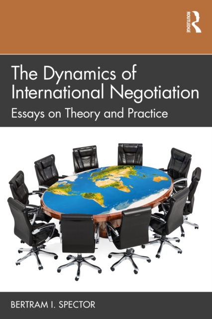 The Dynamics of International Negotiation : Essays on Theory and Practice, EPUB eBook