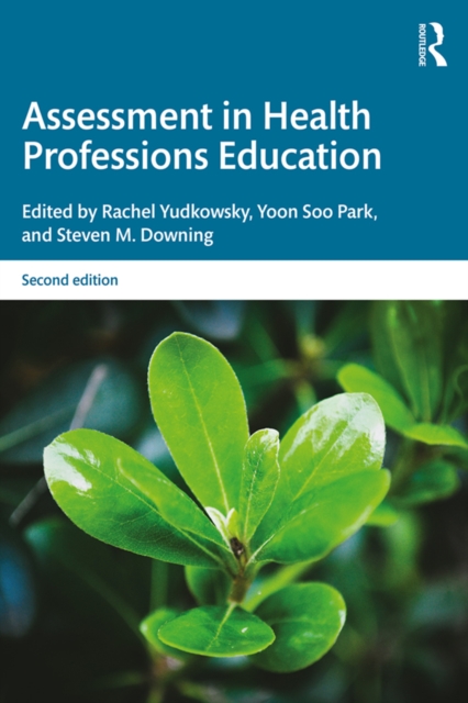 Assessment in Health Professions Education, PDF eBook