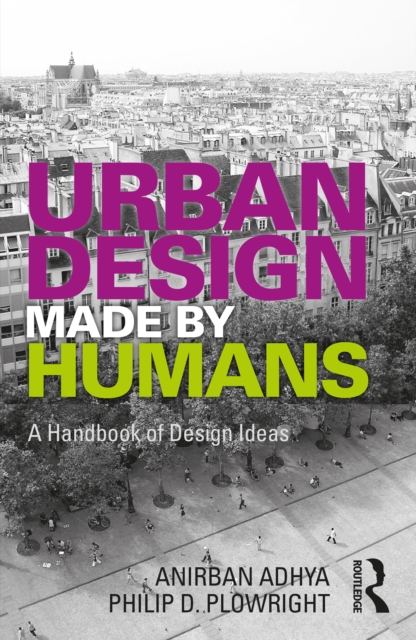 Urban Design Made by Humans : A Handbook of Design Ideas, EPUB eBook