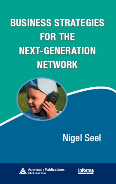 Business Strategies for the Next-Generation Network, EPUB eBook