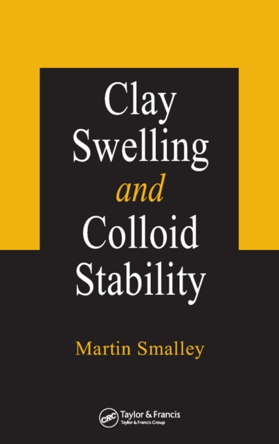 Clay Swelling and Colloid Stability, EPUB eBook