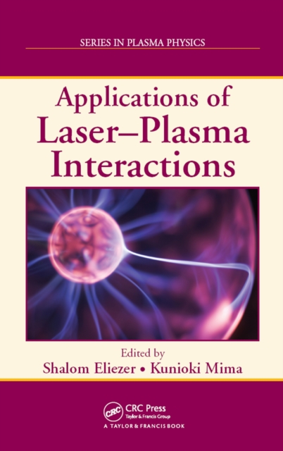 Applications of Laser-Plasma Interactions, EPUB eBook