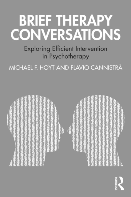 Brief Therapy Conversations : Exploring Efficient Intervention in Psychotherapy, PDF eBook