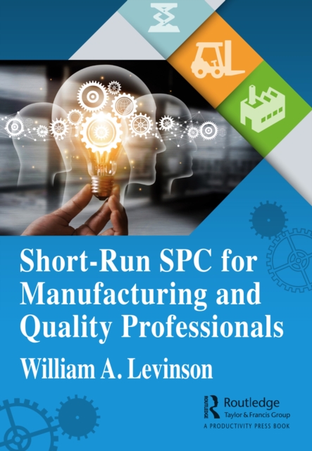 Short-Run SPC for Manufacturing and Quality Professionals, PDF eBook