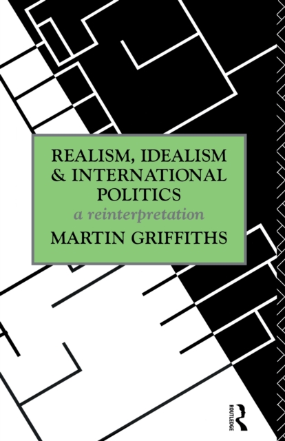 Realism, Idealism and International Politics, PDF eBook
