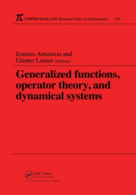 Generalized Functions, Operator Theory, and Dynamical Systems, PDF eBook