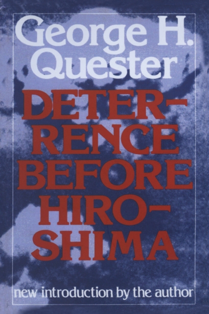 Deterrence Before Hiroshima, PDF eBook