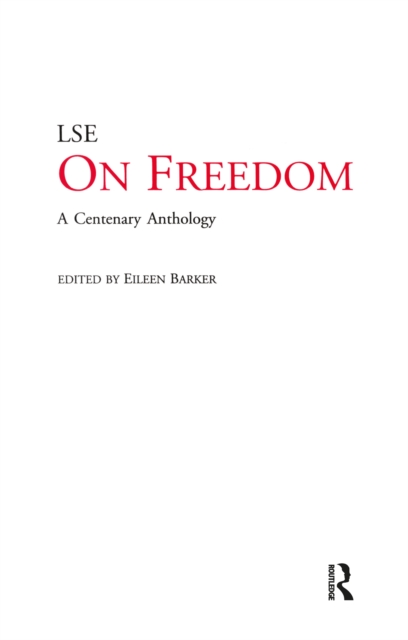 On Freedom : A Centenary Anthology, PDF eBook