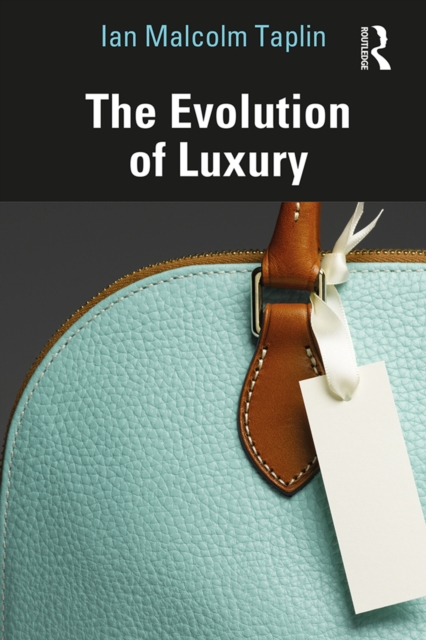 The Evolution of Luxury, EPUB eBook