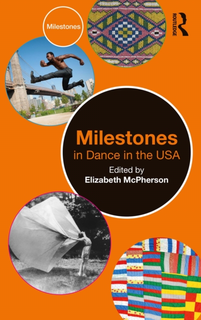 Milestones in Dance in the USA, PDF eBook