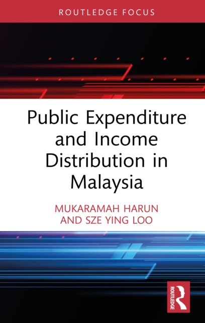 Public Expenditure and Income Distribution in Malaysia, EPUB eBook