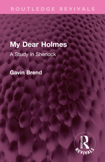 My Dear Holmes : A Study in Sherlock, EPUB eBook