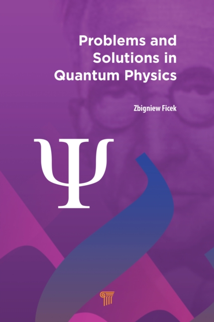 Problems and Solutions in Quantum Physics, EPUB eBook