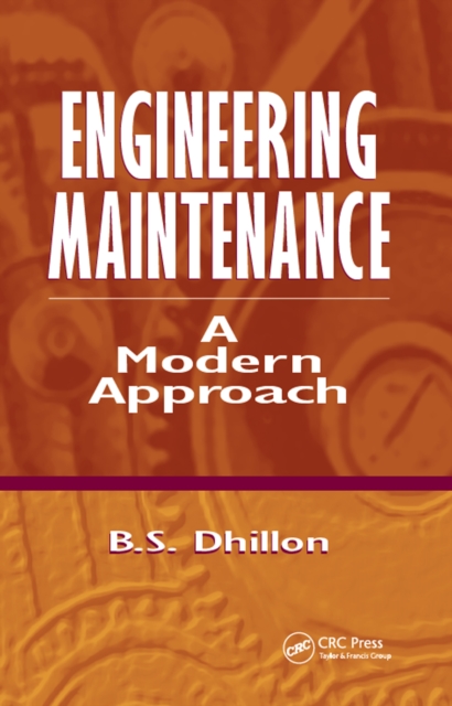 Engineering Maintenance : A Modern Approach, EPUB eBook