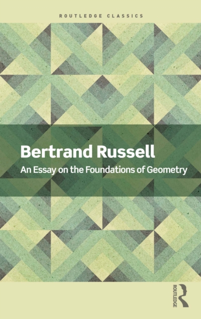 An Essay on the Foundations of Geometry, PDF eBook